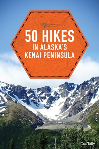 50 Hikes in Alaska