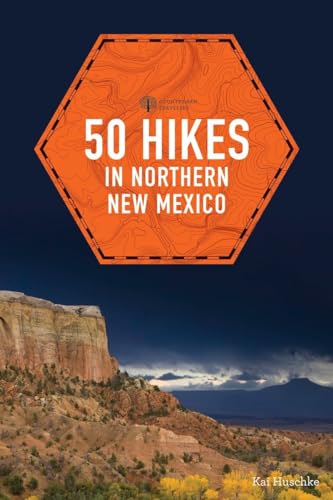 50 Hikes in Northern New Mexico (Explorer