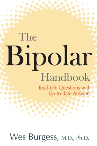 The Bipolar Handbook: Real-Life Questions with Up-to-Date Answers