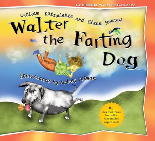 Walter the Farting Dog: A Triumphant Toot and Timeless Tale That