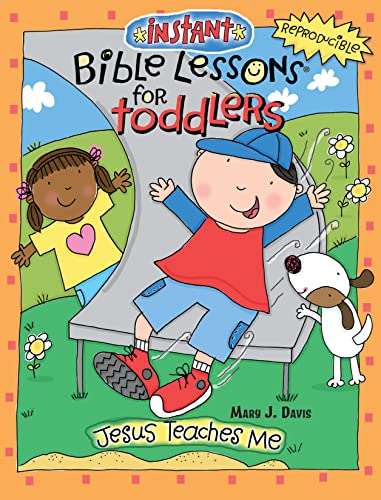 Jesus Teaches Me (Instant Bible Lessons for Toddlers)