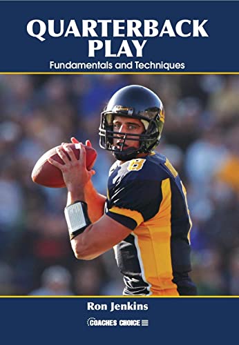 Quarterback Play: Fundamentals and Techniques