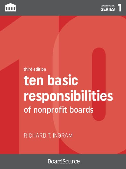 Ten Basic Responsibilities of Nonprofit Boards