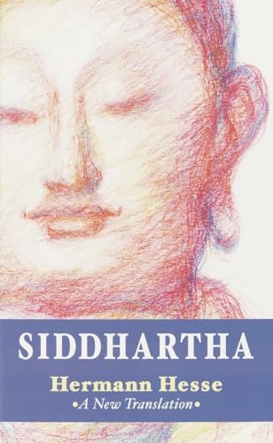 Siddhartha: A New Translation (Shambhala Classics)