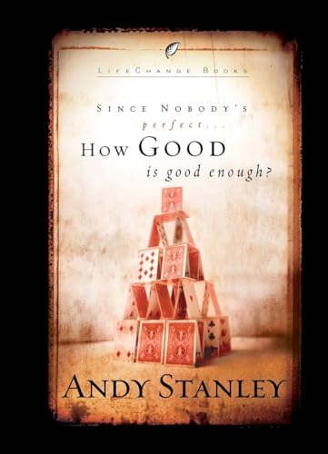 How Good Is Good Enough (Six-Pack) (LifeChange Books)