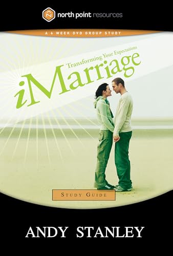 iMarriage Study Guide: Transforming Your Expectations (North Point Resources Series)