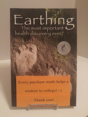 Earthing: The Most Important Health Discovery Ever!