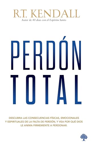 Perdón total _ Total Forgiveness (Spanish Edition)