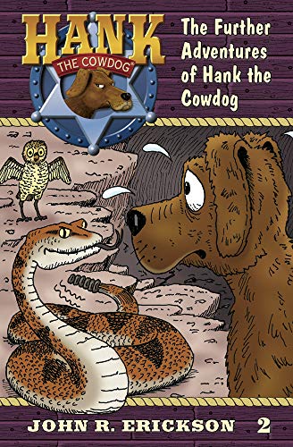 The Further Adventures of Hank the Cowdog (Hank the Cowdog, 2)