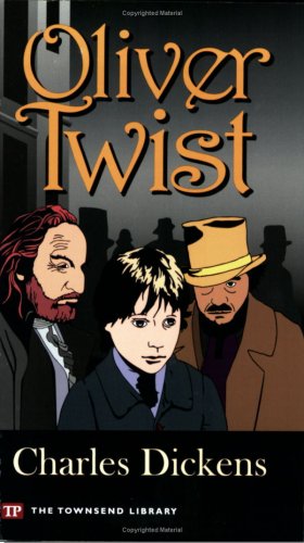 Oliver Twist (Townsend Library Edition)