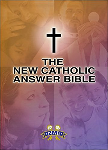 The New Catholic Answer Bible