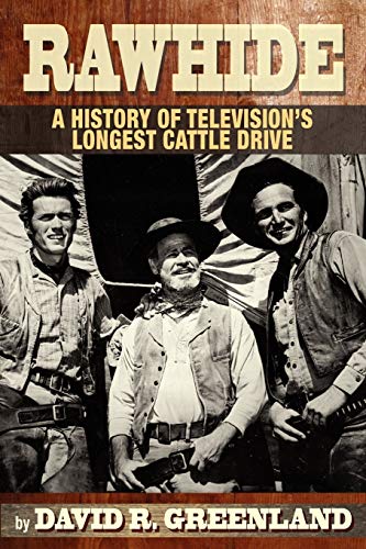 Rawhide - A History of Television