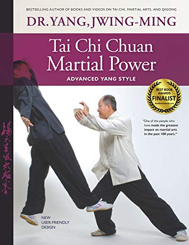 Tai Chi Chuan Martial Power: Advanced Yang Style