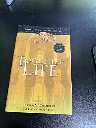 Together for Life: With the Order of Celebrating Matrimony