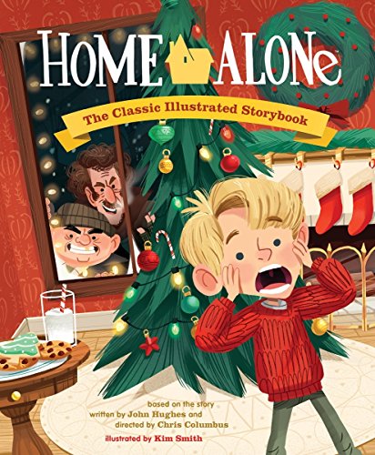 Home Alone: The Classic Illustrated Storybook (Pop Classics)