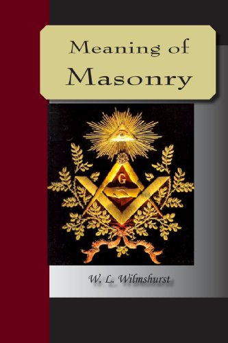 The Meaning Of Masonry