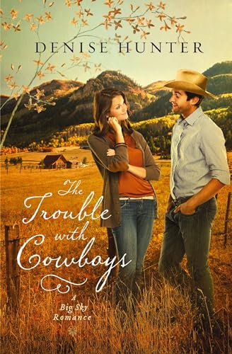 The Trouble with Cowboys (Big Sky Romance)