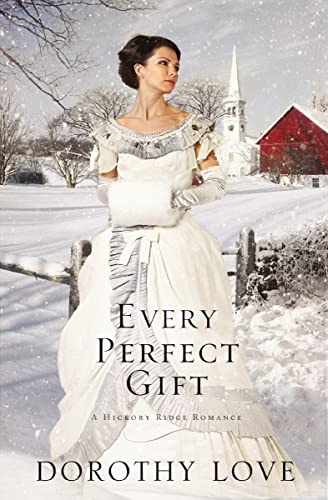 Every Perfect Gift (A Hickory Ridge Romance)