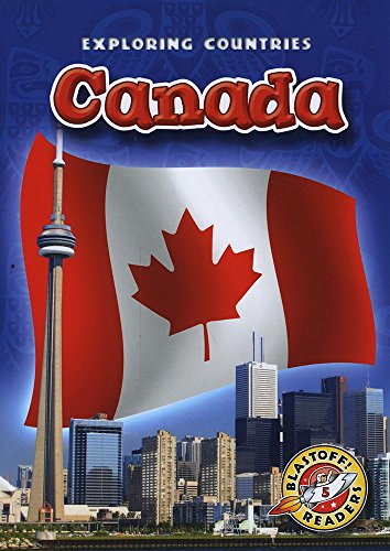 Canada (Paperback) (Blastoff! Readers: Exploring Countries) (Exploring Countries: Blastoff Readers, Level 5)