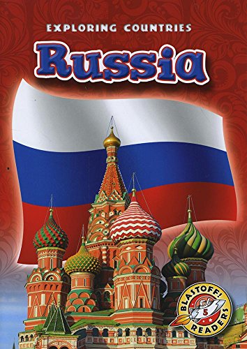 Russia (Paperback) (Blastoff! Readers: Exploring Countries) (Exploring Countries: Blastoff Readers, Level 5)