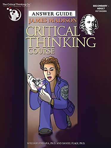 James Madison Critical Thinking Course: Answer Guide Teacher