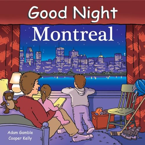 Good Night Montreal (Good Night Our World)