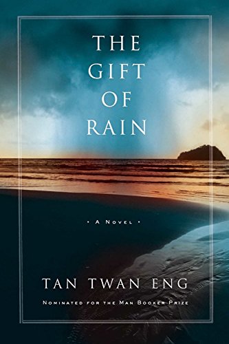 The Gift of Rain: A Novel