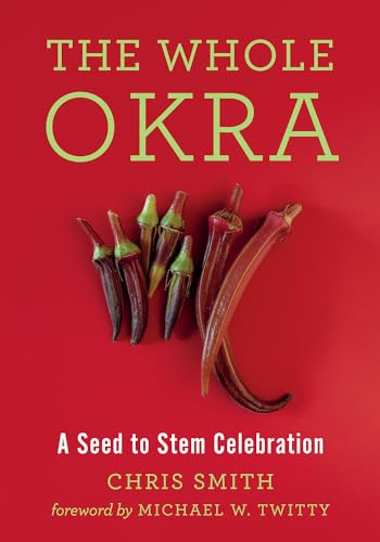 The Whole Okra: A Seed to Stem Celebration