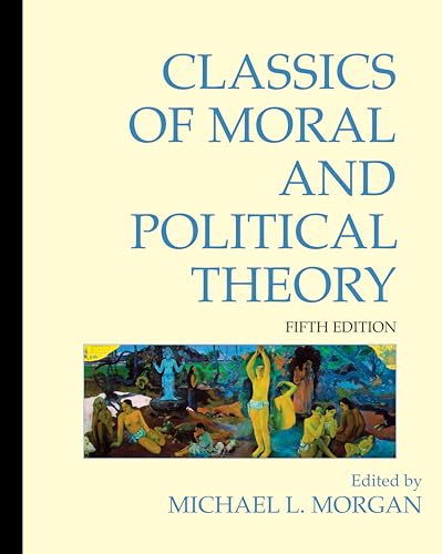 Classics of Moral and Political Theory