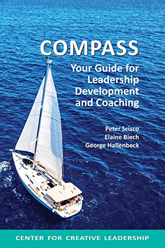 Compass: Your Guide for Leadership Development and Coaching