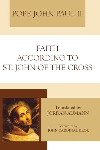 Faith According to Saint John of the Cross