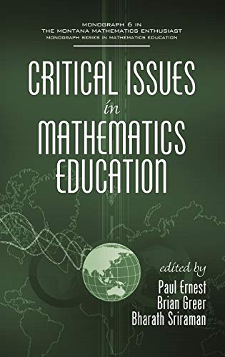 Critical Issues In Mathematics Education (HC) (Montana Mathematics Enthusiast: Monograph Series in Mathemat)