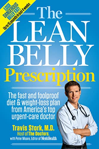 The Lean Belly Prescription: The fast and foolproof diet and weight-loss plan from America