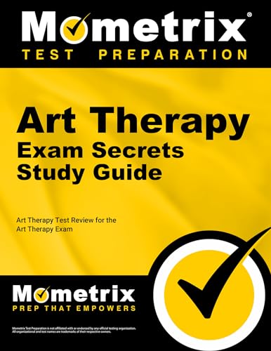 Art Therapy Exam Secrets Study Guide: Art Therapy Test Review for the Art Therapy Exam