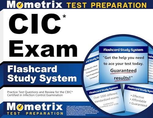 CIC Exam Flashcard Study System: Practice Test Questions and Review for the CBIC Certified in Infection Control Examination