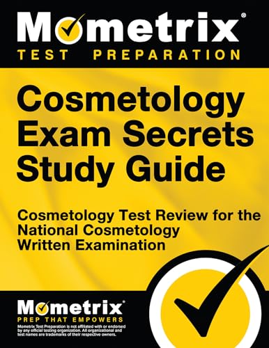 Cosmetology Exam Secrets Study Guide: Test Review for the National Cosmetology Written Examination