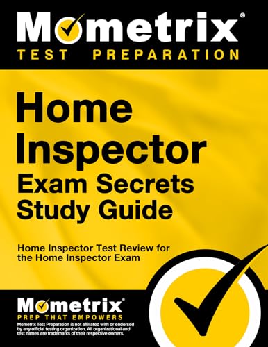 Home Inspector Exam Secrets Study Guide: Home Inspector Test Review for the Home Inspector Exam