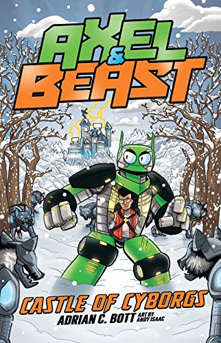 Castle of Cyborgs: Volume 6 (Axel and Beast)