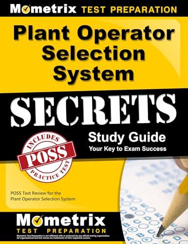 Plant Operator Selection System Secrets Study Guide: POSS Test Review for the Plant Operator Selection System