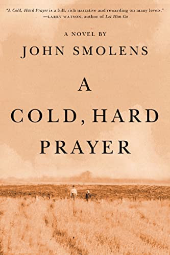 A Cold, Hard Prayer