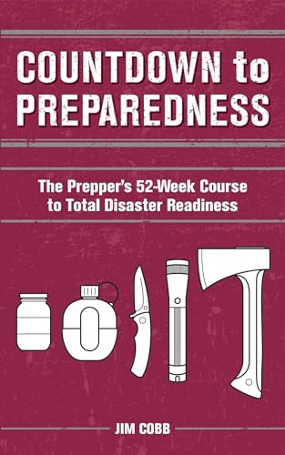 Countdown to Preparedness: The Prepper