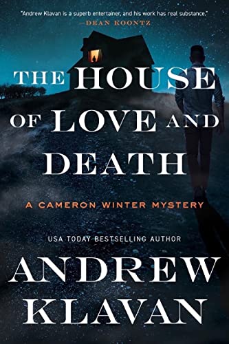 The House of Love and Death (Cameron Winter Mysteries)