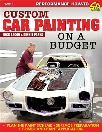 Custom Car Painting on a Budget (S&a Design: Performance How-to, SA511)