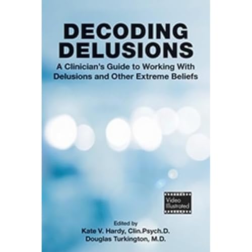 Decoding Delusions: A Clinician