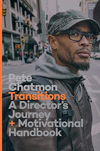 Transitions: A Director’s Journey and Motivational Handbook