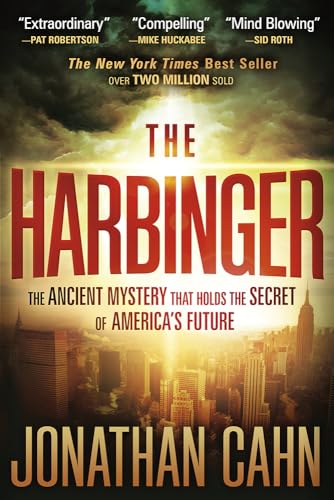 The Harbinger: The Ancient Mystery That Holds the Secret of America