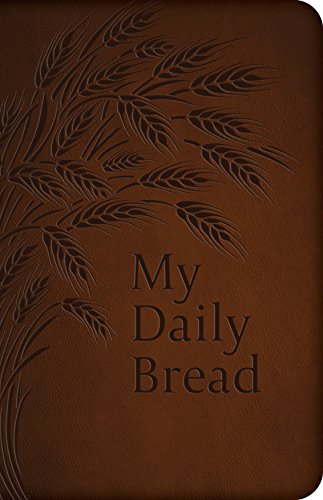 My Daily Bread (Full Size)