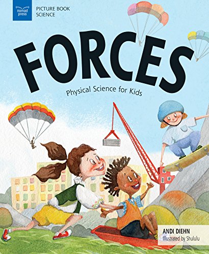 Forces: Physical Science for Kids