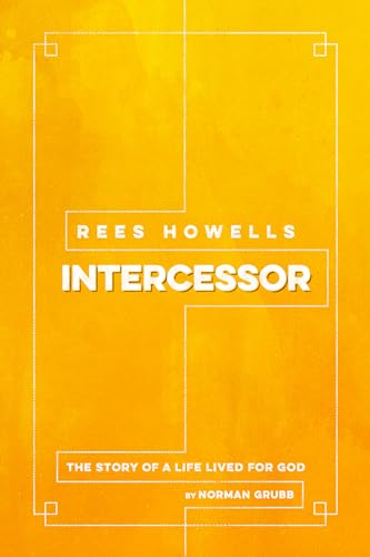 Rees Howells, Intercessor