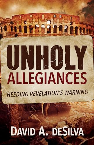 Unholy Allegiances: Heeding Revelation